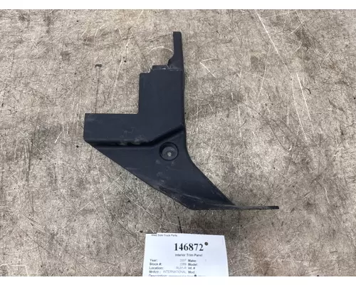 INTERNATIONAL 3601851C1 Interior Trim Panel