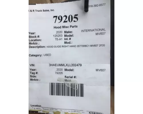 INTERNATIONAL MV607 Hood, Misc Parts