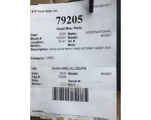 INTERNATIONAL MV607 Hood Components