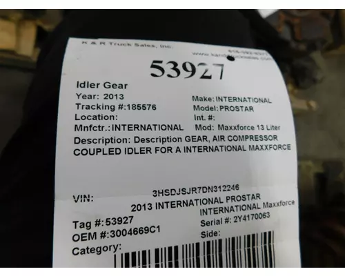 INTERNATIONAL Maxxforce 13 Liter  Idler Gear