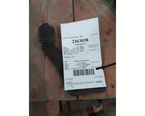 INTERNATIONAL PROSTAR 113 HOOD BRACKET