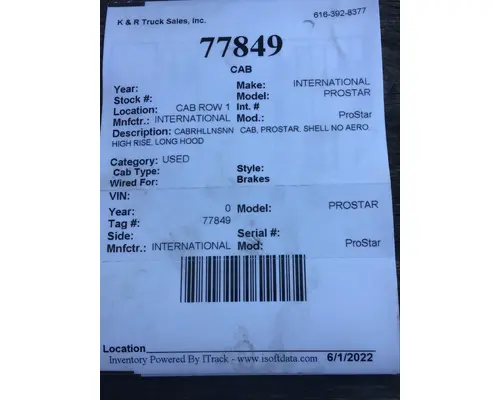 INTERNATIONAL PROSTAR Cab