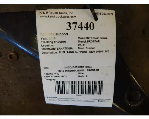 INTERNATIONAL Prostar  Fuel Tank Support