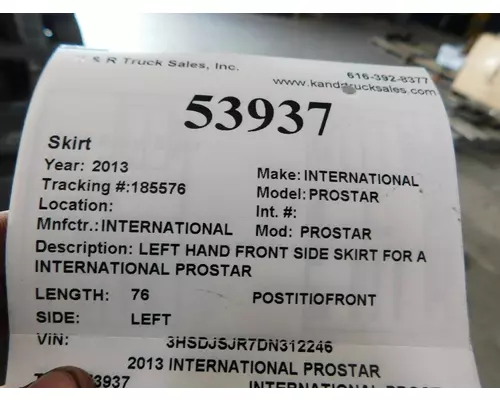 INTERNATIONAL Prostar  Skirt
