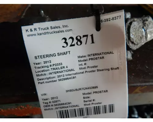 INTERNATIONAL Prostar  Steering Shaft