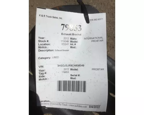 INTERNATIONAL Prostar Bracket, Exhaust