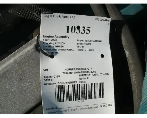 Engine Assembly INTERNATIONAL DT 466E Big 3 Truck Parts, LLC