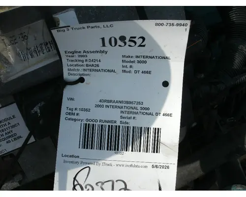 Engine Assembly INTERNATIONAL DT 466E Big 3 Truck Parts, LLC