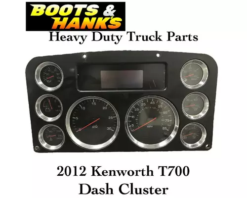 Instrument Cluster KENWORTH T700 Boots &amp; Hanks Of Ohio