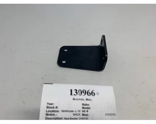 Brackets, Misc. MACK 21033182 West Side Truck Parts
