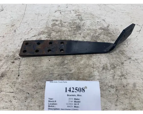 Brackets, Misc. MACK 22294452 West Side Truck Parts