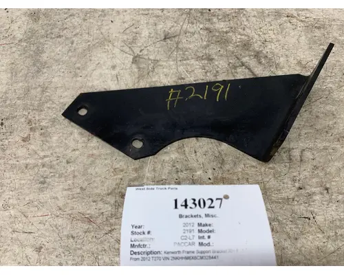 Brackets, Misc. PACCAR A11-6127R West Side Truck Parts