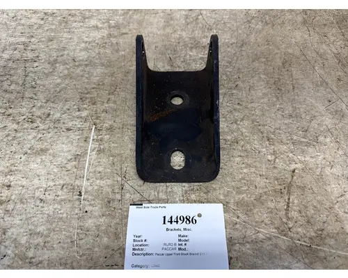 Brackets, Misc. PACCAR B11-6060 West Side Truck Parts