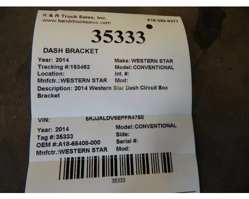 WESTERN STAR CONVENTIONAL  Bracket, Dash