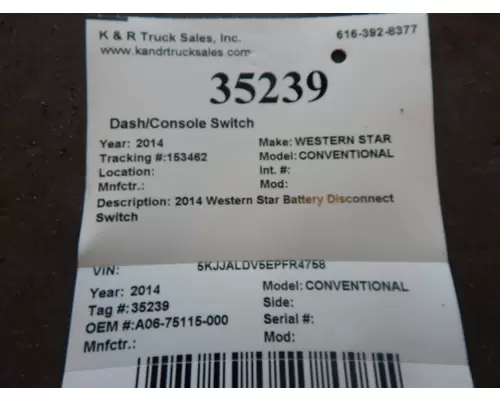 WESTERN STAR CONVENTIONAL  DashConsole Switch